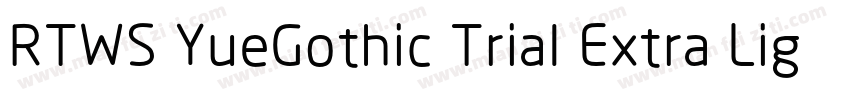 RTWS YueGothic Trial Extra Light C字体转换